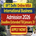 IIFT Delhi Online MBA International Business  Admission 2026 Deadline Extended Till January 31; Apply Now @iift.ac.in